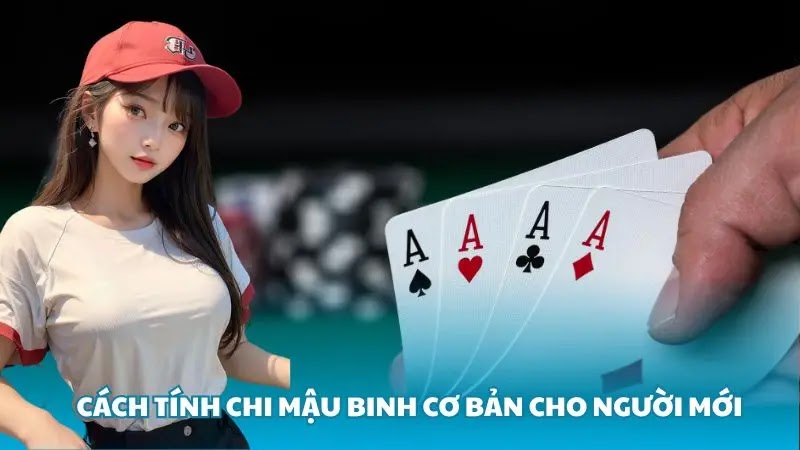 Tìm hiểu thao tác cách tính chi mậu binh chuẩn đẳng cấp - bikiepgamebai.info